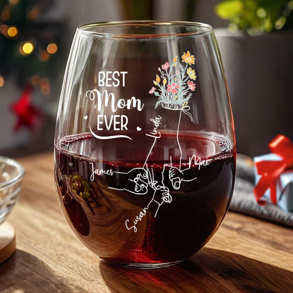 Personalized Best Mom Ever Wine Glass Christmas, Birthday Gift For Mom HA75 892954