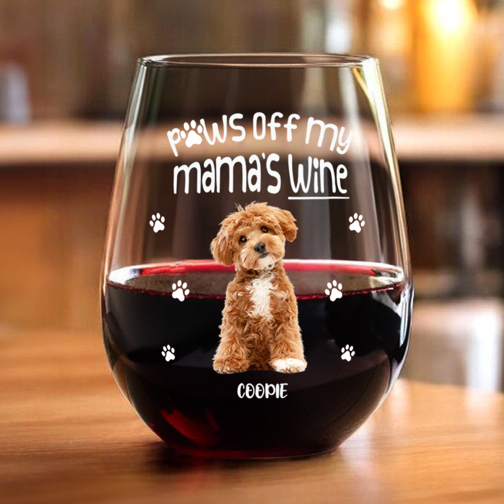 Custom Photo Paws Off My Mom's Wine - Personalized Wine Glass HA75 920874