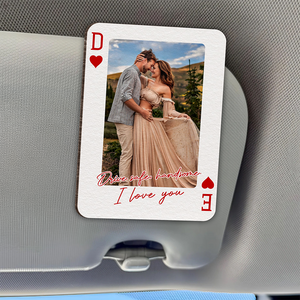 Custom Couples Photo King & Queen Drive Safe I Love You Personalized Wooden Photo Car Visor Clip HA75 898844