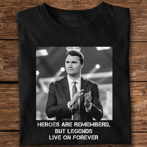 Pray For Charlie Kirk - Legends Live On Forever Dark Shirt LM32 65403