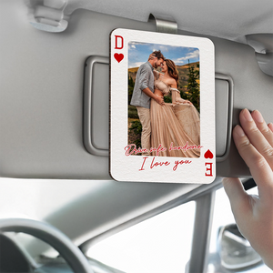 Custom Couples Photo King & Queen Drive Safe I Love You Personalized Wooden Photo Car Visor Clip HA75 898844