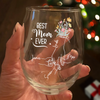 Personalized Best Mom Ever Wine Glass Christmas, Birthday Gift For Mom HA75 892954
