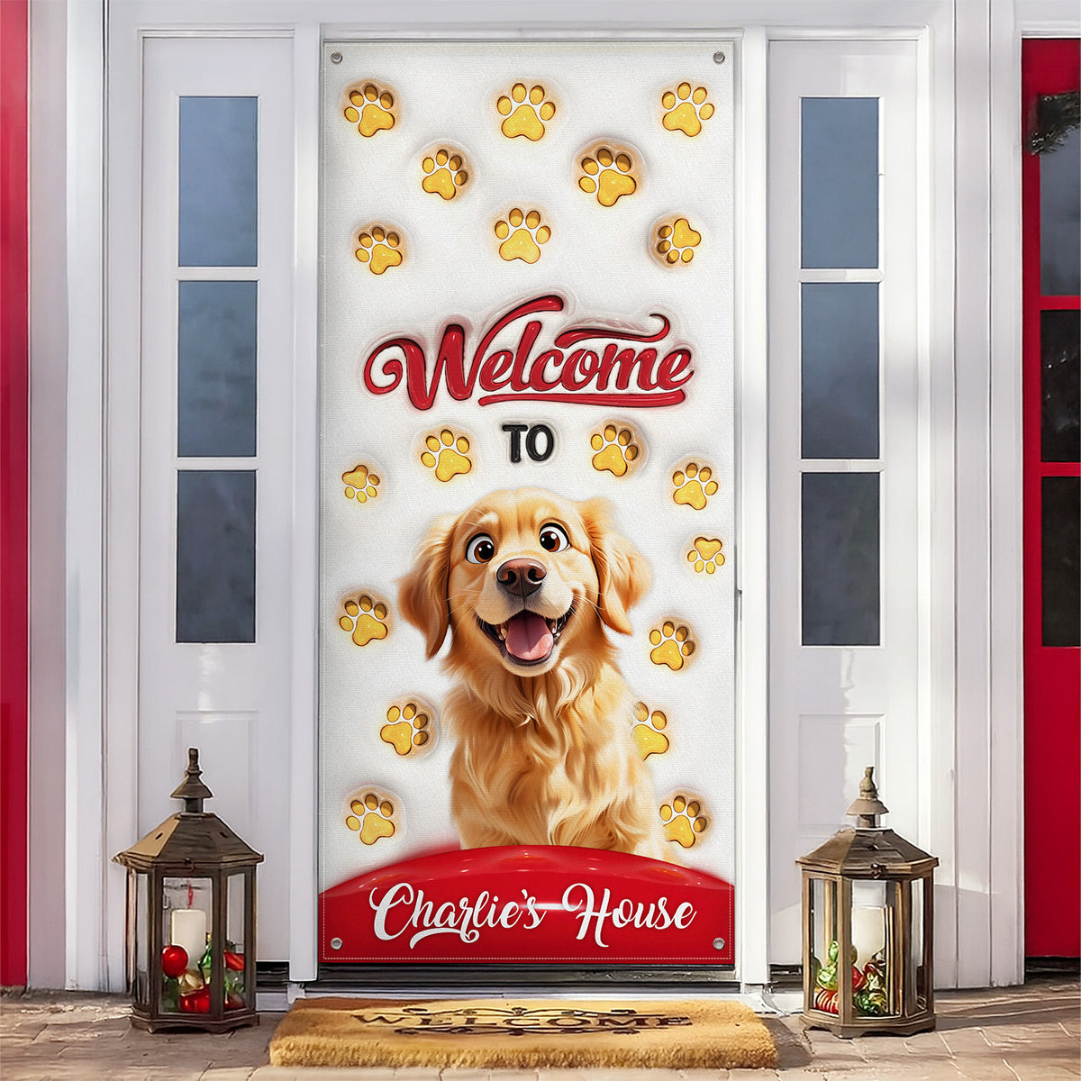 Welcome To Our House Door Cover For Dog Lover TH10 896507