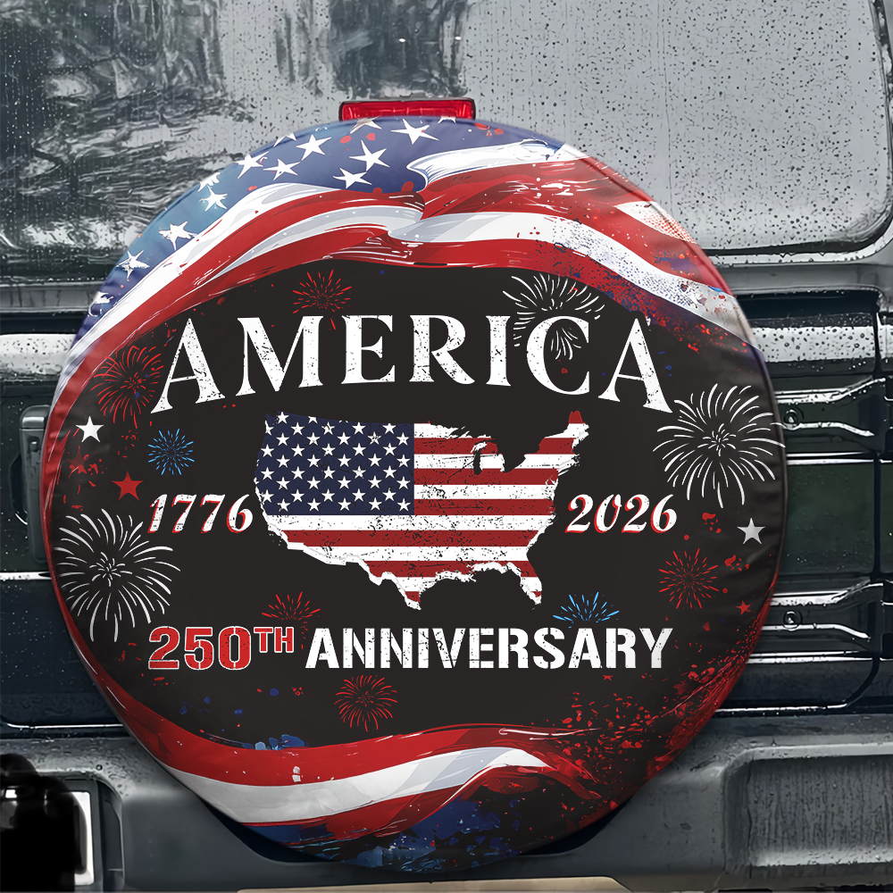 America 250th Anniversary Tire Cover Gift for Family HA75 920838