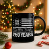 250 Years USA 250th Birthday 1776-2026 Eagle Flag Black Mug HO82 894578