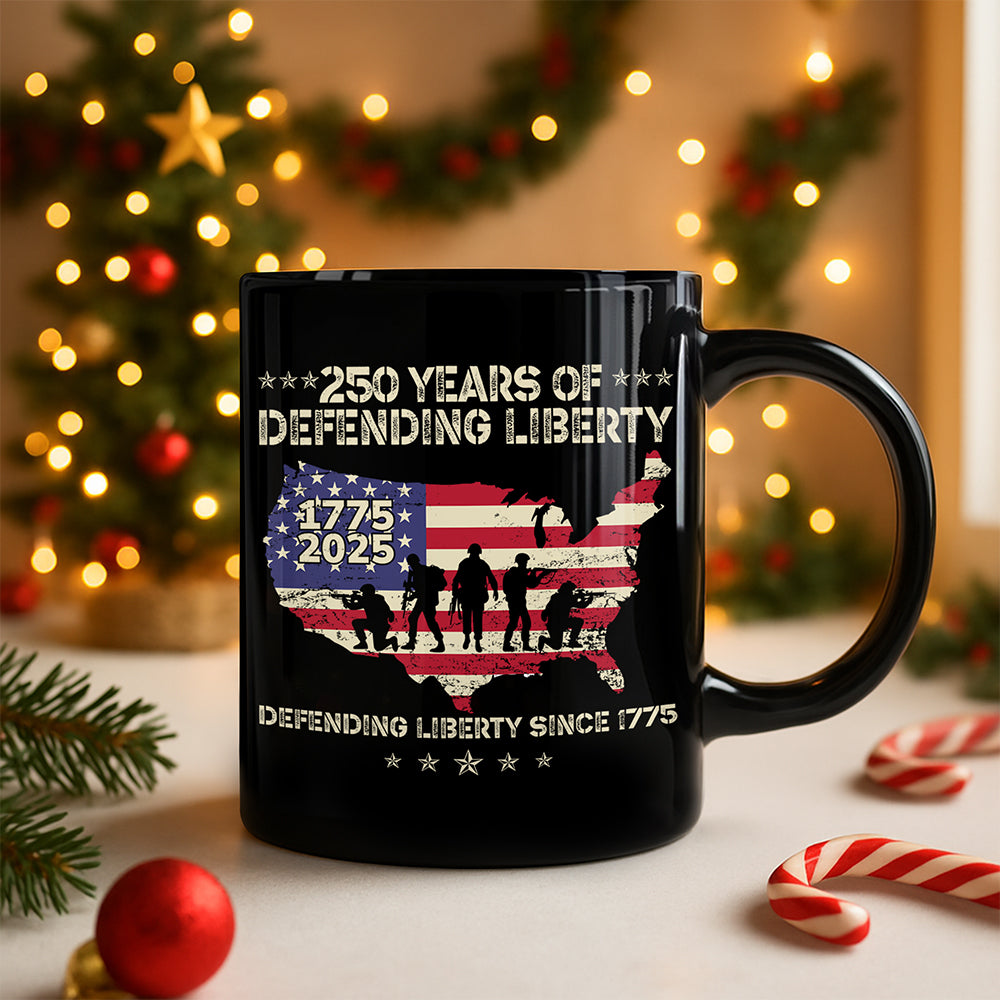 250 Years Of Defending Liberty Black Mug TH10 894683