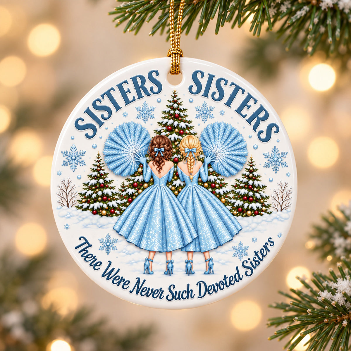 Custom Name Sisters Movie There Were Never Such Devoted Sisters 3D Inflated Effect Printed Ornament CH07 180552