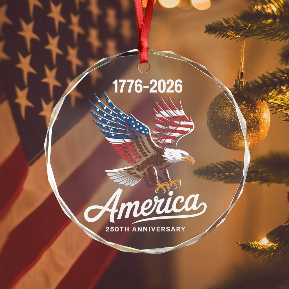 Celebrate 250 Years of America USA Anniversary 1776-2026 Glass Ornament HO82 894522