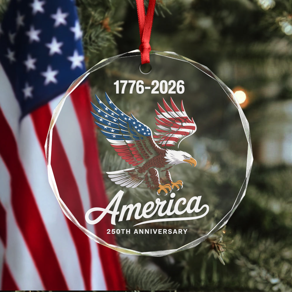 Celebrate 250 Years of America USA Anniversary 1776-2026 Glass Ornament HO82 894522