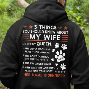 GeckoCustom 5 Things You Should Know About My Wife Personalized Custom Dog Backside Shirt C446 Pullover Hoodie / Black Colour / S