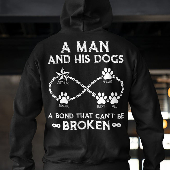 GeckoCustom A Man And His Dog A Bond That Can't Be Broken Personalized Custom Dog Backside Shirt C455 Pullover Hoodie / Black Colour / S