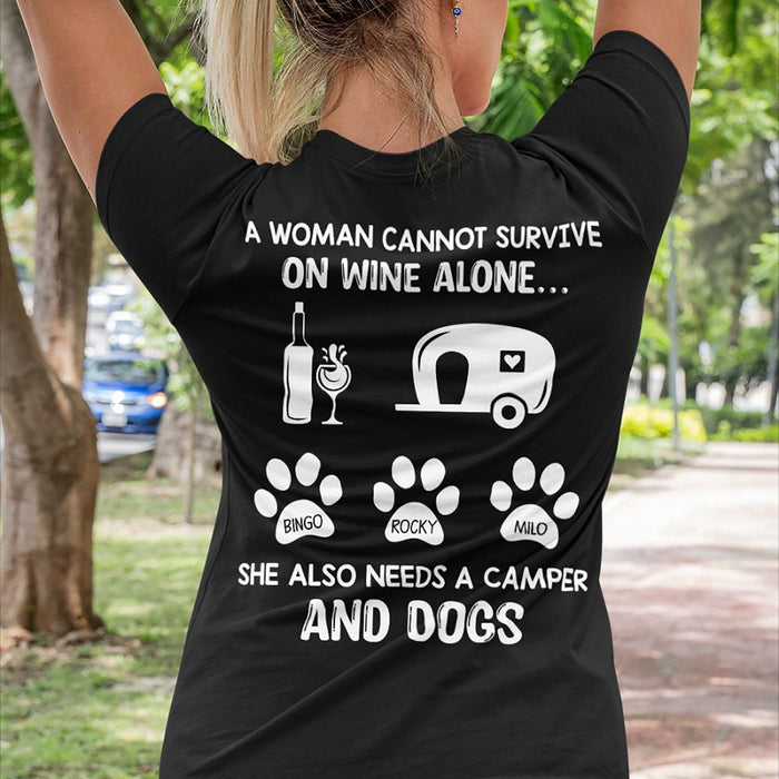 GeckoCustom A Woman Cannot Survive On Wine Alone She Also Needs A Camper And Dogs Personalized Custom Dog Backside Shirt C452 Basic Tee / Black / S