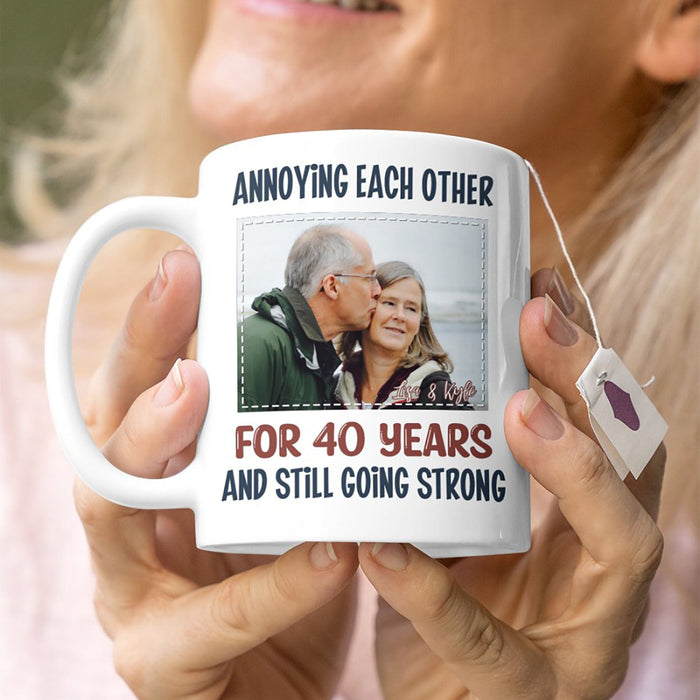 GeckoCustom Annoying Each Other For Many Years Still Going Strong Personalized Custom Photo Anniversary Mug C435 15oz