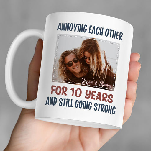 GeckoCustom Annoying Each Other For Many Years Still Going Strong Personalized Custom Photo Anniversary Mug C435 11oz