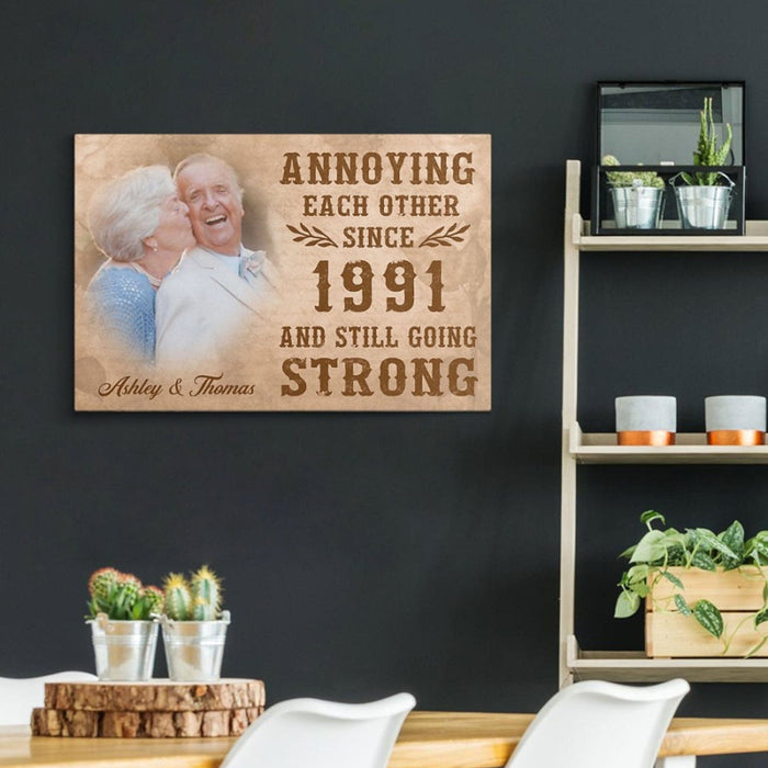 GeckoCustom Annoying Each Other Since Personalized Anniversary Photo Print Canvas C581