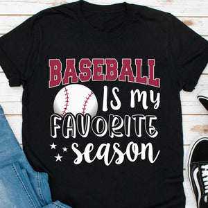 GeckoCustom Baseball Is My Favorite Season Personalized Custom Baseball Shirts C499 Premium Tee (Favorite) / P Black / S
