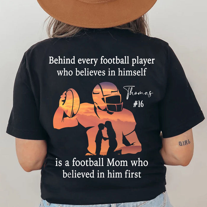 GeckoCustom Behind Every Football Player Is A Mom/Dad That Believes Personalized Custom Football Shirts Backside C500 Basic Tee / Black / S