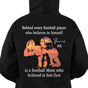 GeckoCustom Behind Every Football Player Is A Mom/Dad That Believes Personalized Custom Football Shirts Backside C500