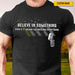 GeckoCustom Believe In Something Dog Shirt HN590