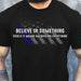 GeckoCustom Believe In Something Veteran Shirt HN590