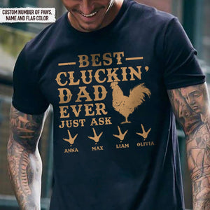 GeckoCustom Best Cluckin' Dad Ever Just Ask Farmer Dad Shirt, HN590 ( front)