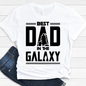 GeckoCustom Best Dad In The Galaxy Father's Day Gift Shirt, HN590 Basic Tee / White / S