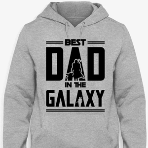 GeckoCustom Best Dad In The Galaxy Father's Day Gift Shirt, HN590 Pullover Hoodie / Sport Grey Color / S