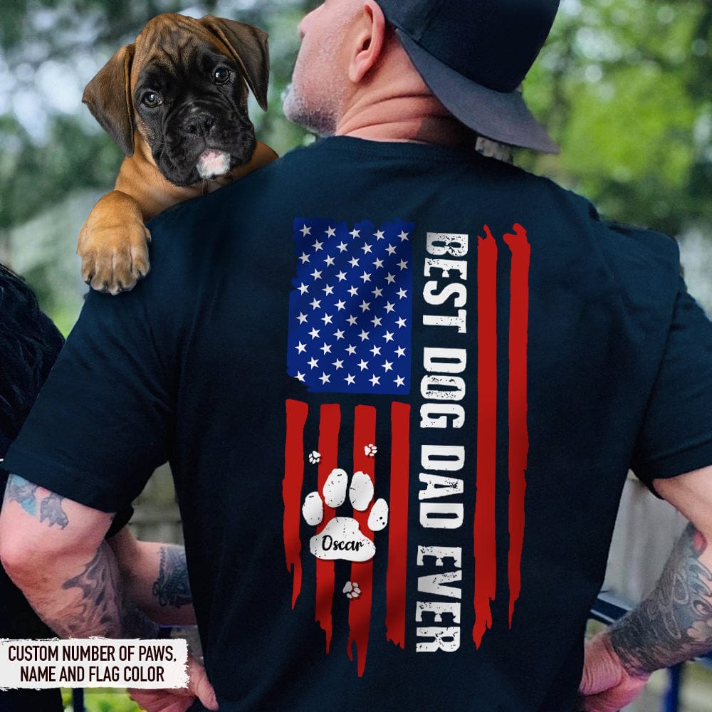 GeckoCustom Best Dog Dad Ever Paw American Flag Back Dog Shirt K228 HN590 Basic Tee / Black / S