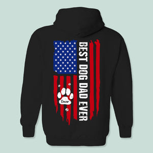 GeckoCustom Best Dog Dad Ever Paw American Flag Back Dog Shirt K228 HN590 Pullover Hoodie / Black Colour / S