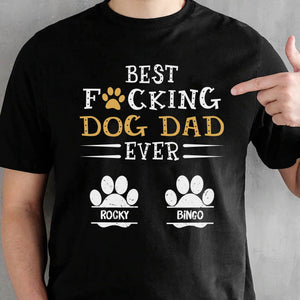 GeckoCustom Best Dog Dad/Mom Ever Personalized Custom Dog Shirt C278
