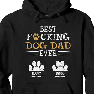 GeckoCustom Best Dog Dad/Mom Ever Personalized Custom Dog Shirt C278 Pullover Hoodie / Black Colour / S