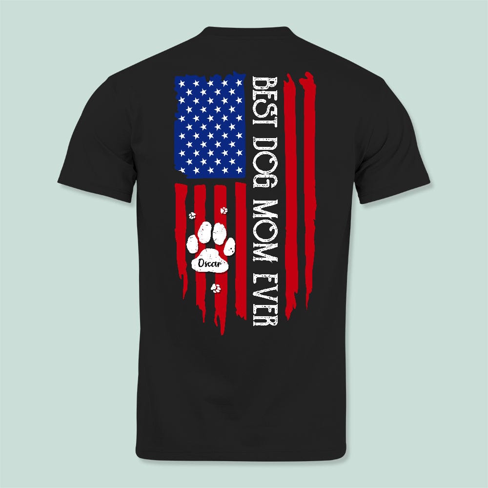 GeckoCustom Best Dog Mom Ever American Flag Back Dog Shirt K228 HN590