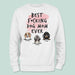GeckoCustom Best F..cking Dog Mom Ever Shirt K228 HN590