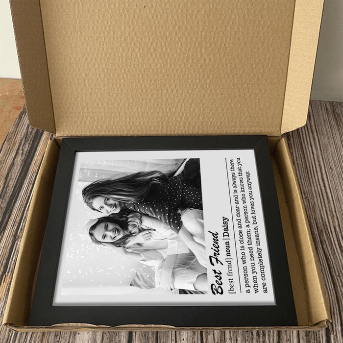 GeckoCustom Best Friend Love You Anyway Picture Frame, Gift for Sister, HN590 8"x10"