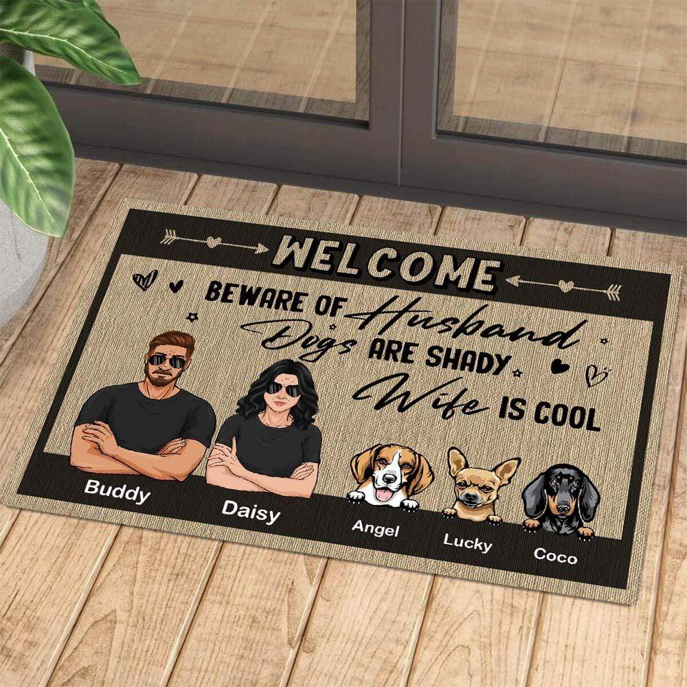 Beware of Husband Dogs are Shady Wife is Cool Doormat For Dog Lover, H -  GeckoCustom