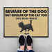 GeckoCustom Beware Of The Dog But Beware Of The Cat Too Cat Doormat, Cat Lover Gift, Home Decor HN590 15x24in-40x60cm