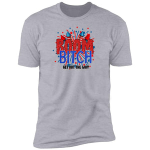 GeckoCustom BOOM BITCH Get Out The Way Fireworks 4th Of July H391 Premium Tee / Heather Grey / S