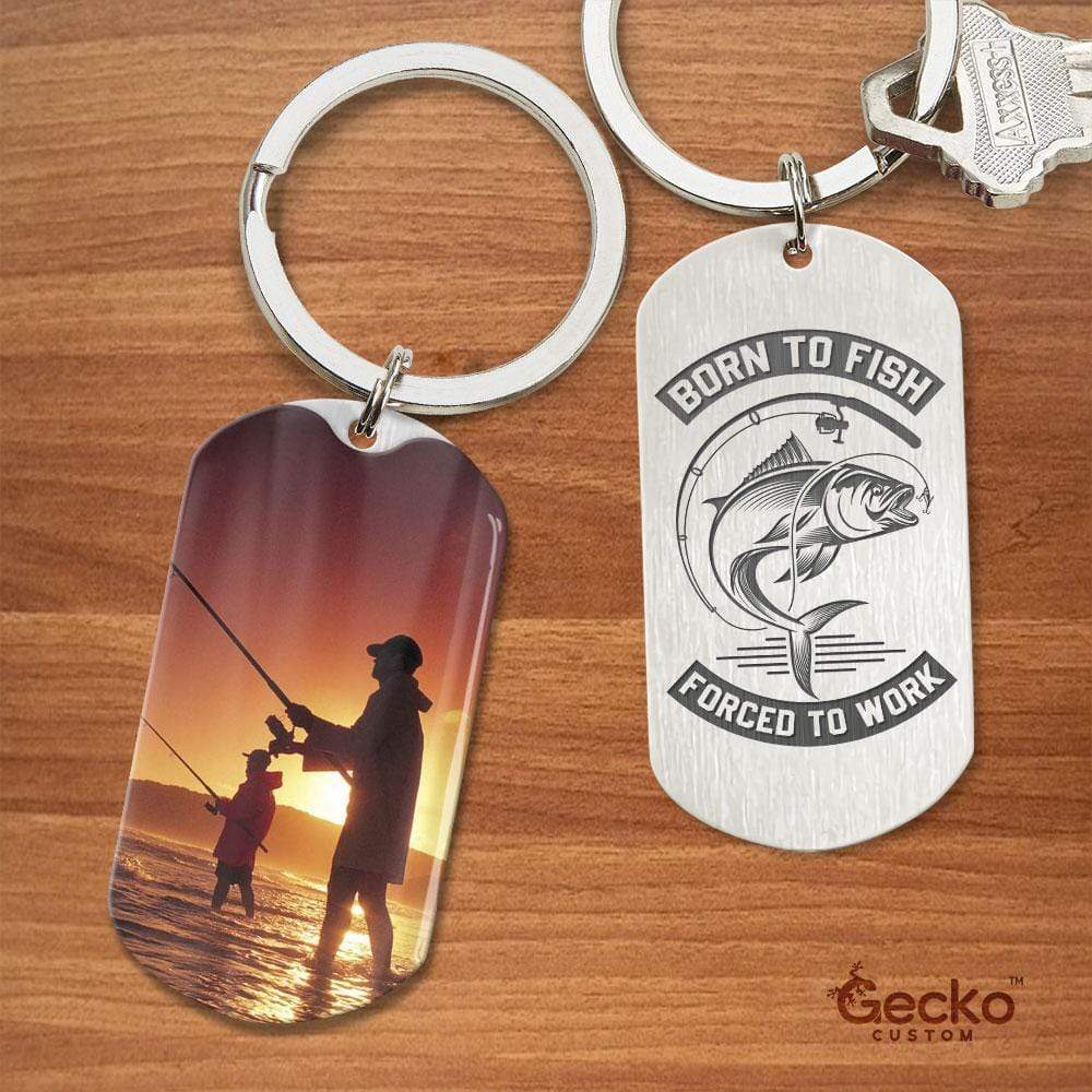 GeckoCustom Born To Fish, Forced To Work Fishing Outdoor Metal Keychain HN590 No Gift box / 1.77" x 1.06"