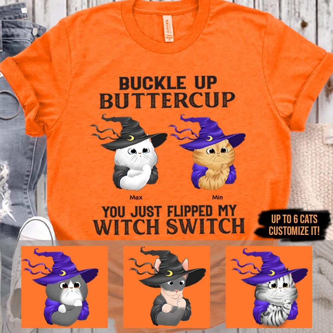 GeckoCustom Buckle Up Buttercup Witch Switch Cat Shirt Unisex T Shirt / Orange / S