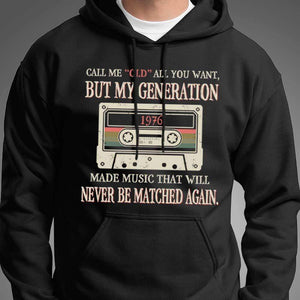 GeckoCustom Call Me Old All You Want Shirt