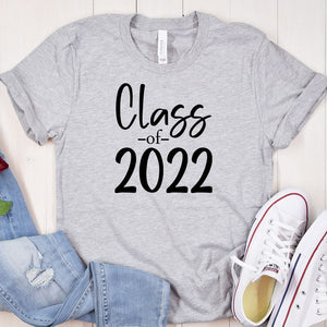GeckoCustom Class Of 2022 Shirt Graduation Gift HN590 Unisex T-Shirt / Sport Grey / S