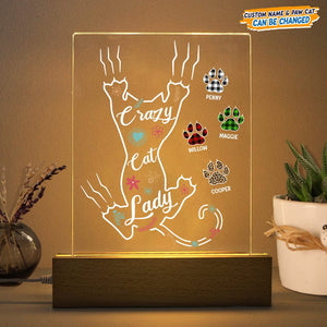 GeckoCustom Crazy Cat Lady Acrylic Plaque With LED Night Light N304 Acrylic / 7.9"x4.5"