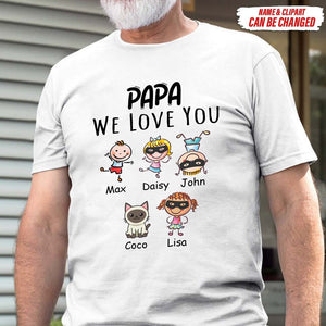 GeckoCustom Custom Clipart Daddy We Love You Family Shirt, HN590