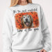 GeckoCustom Custom Dog Photo Sweatshirt, Fall Autumn Wonderful Time Dog Sweater Sweatshirt / S White / S