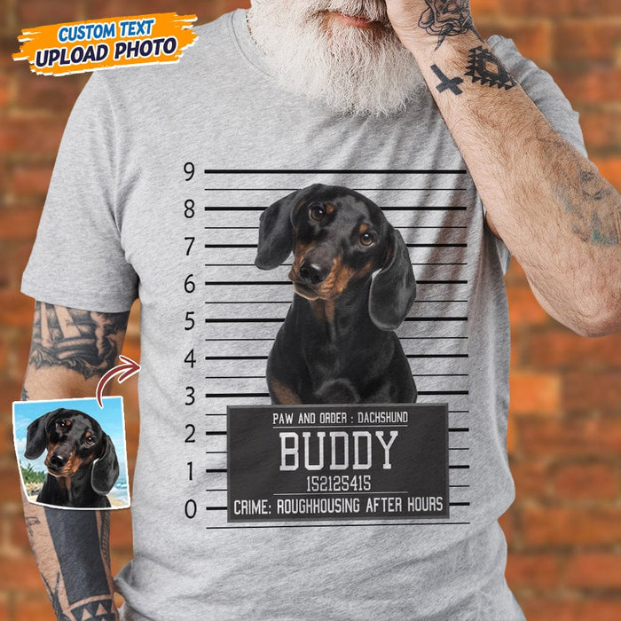 GeckoCustom Custom Photo Criminal Dog Shirt T368 HN590