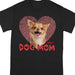 GeckoCustom Custom Photo Dog Mom Dark Shirt K228 889060 Premium Tee (Favorite) / P Black / S