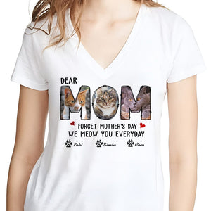 GeckoCustom Custom Photo Forget Happy Mother's Day, I Meow You Every Day Shirt N304 889149 Women V-neck / V White / S