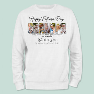 GeckoCustom Custom Photo Happy Father's Day Only The Best Dads Get Promoted Bright Shirt N304 889030 Long Sleeve / Sport Grey Colour / S