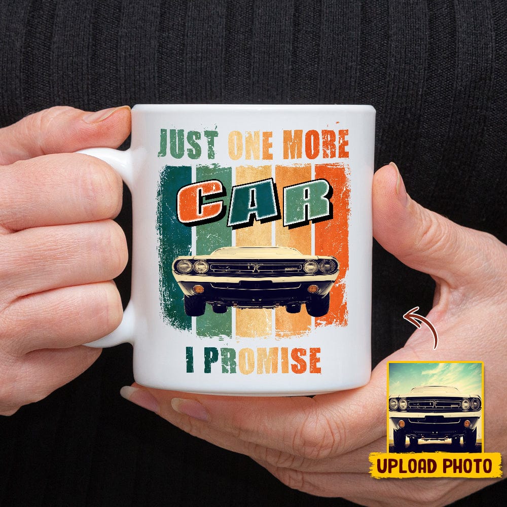 GeckoCustom Custom Photo Just One More Vintage Car Mug N304 HN590