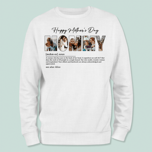 GeckoCustom Custom Photo Mother Definition Happy Mother's Day Bright Shirt N304 889047